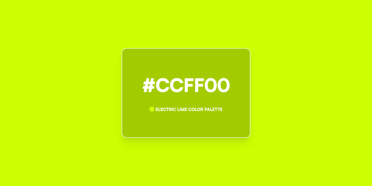 ccff00-hex-color-electric-lime-sl-ui-color-scheme-generator